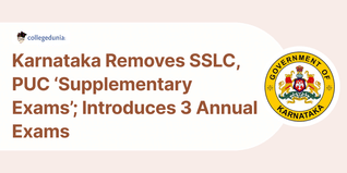 Karnataka Removes SSLC, PUC ‘Supplementary Exams’; Introduces 3 Annual Exams From Session 2023-24. Check Details Here